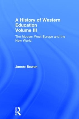 History of Western Education by James Bowen