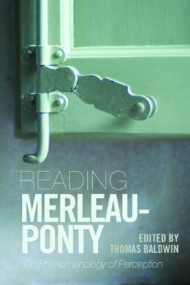 Reading Merleau-Ponty by Thomas Baldwin