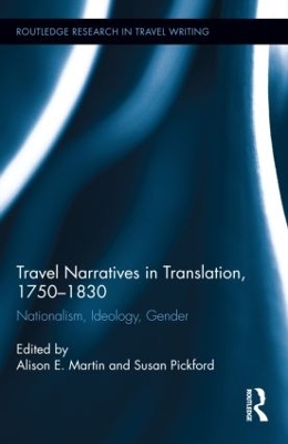 Travel Narratives in Translation, 1750-1830 by Alison Martin