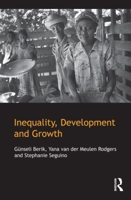Inequality, Development, and Growth by Günseli Berik
