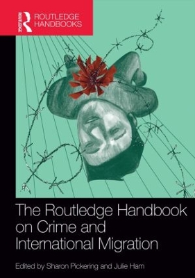 Routledge Handbook on Crime and International Migration book