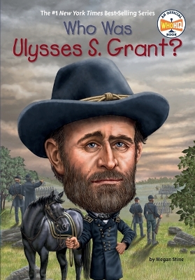 Who Was Ulysses S. Grant? book