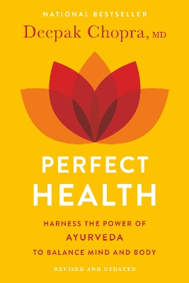 Perfect Health--Revised and Updated by Deepak Chopra