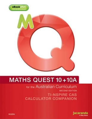 Maths Quest 10+10a for the Australian Curriculum Calculator Companion 2E (Ti & Casio) book