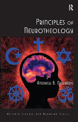 Principles of Neurotheology by Andrew B. Newberg