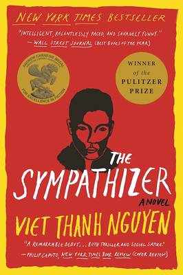Sympathizer by Viet Thanh Nguyen