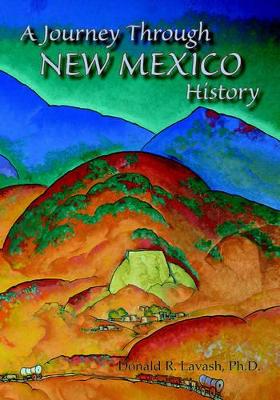 A Journey Through New Mexico History book
