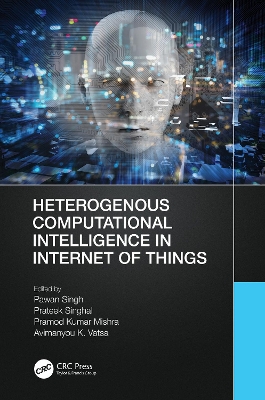 Heterogenous Computational Intelligence in Internet of Things by Pawan Singh