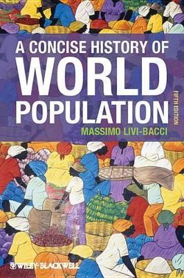 A A Concise History of World Population by Massimo Livi Bacci
