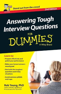 Answering Tough Interview Questions For Dummies - UK book