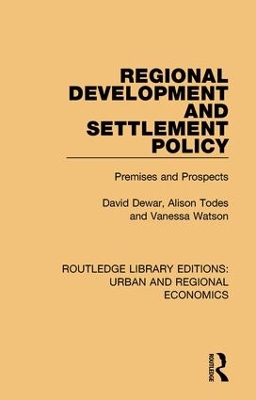 Regional Development and Settlement Policy by David Dewar