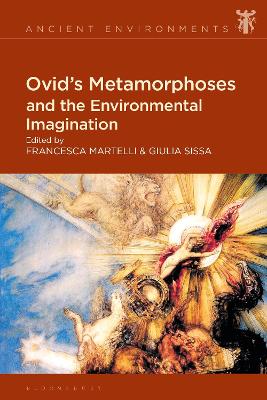 Ovid's Metamorphoses and the Environmental Imagination by Giulia Sissa