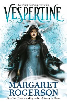 Vespertine: The new TOP-TEN BESTSELLER from the New York Times bestselling author of Sorcery of Thorns and An Enchantment of Ravens by Margaret Rogerson