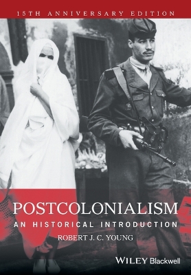 Postcolonialism - an Historical Introduction, Anniversary Edition book