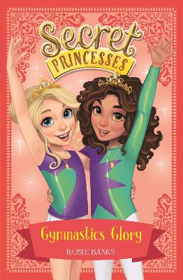 Secret Princesses: Gymnastics Glory book