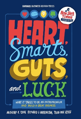 Heart, Smarts, Guts, and Luck book