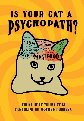 Is Your Cat A Psychopath? book