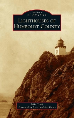 Lighthouses of Humboldt County book