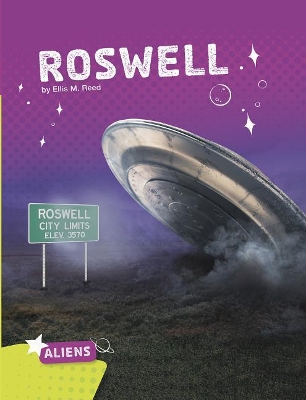 Roswell (Aliens) by Ellis M Reed