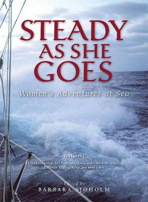 Steady as She Goes book