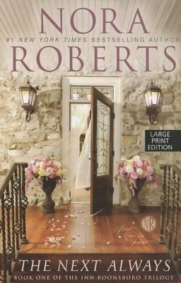 The The Next Always by Nora Roberts