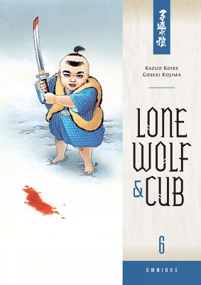 Lone Wolf And Cub Omnibus Volume 6 book