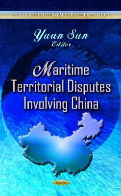 Maritime Territorial Disputes Involving China book