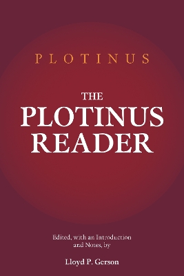 The Plotinus Reader by Plotinus