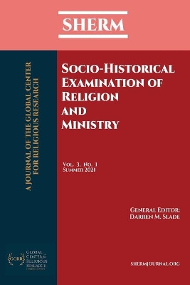 Socio-Historical Examination of Religion and Ministry: SHERM Vol. 3, No. 1 book