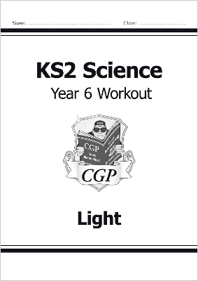 KS2 Science Year Six Workout: Light book