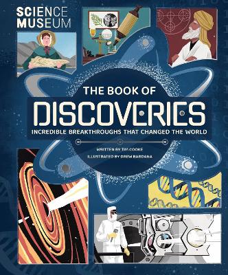Science Museum: The Book of Discoveries: Incredible Breakthroughs that Changed the World book