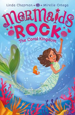 Mermaids Rock: #1 The Coral Kingdom book