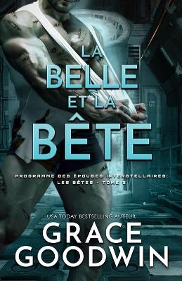 La Belle et la Bête: (Grands caractères) by Grace Goodwin