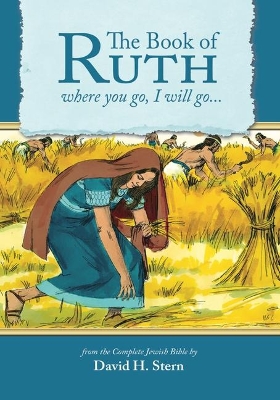 Book of Ruth: Where You Go, I Will Go... book