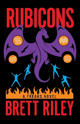 Rubicons: A Freaks Novel book