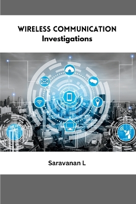 Wireless Communication Investigations book