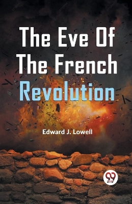The Eve of the French Revolution book