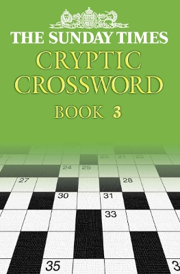 Sunday Times Cryptic Crossword Book 3 book