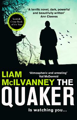 The The Quaker by Liam McIlvanney