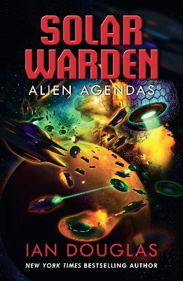 Alien Agendas (Solar Warden, Book 3) book