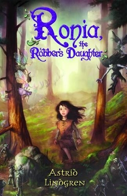 Ronia, The Robber's Daughter by Astrid Lindgren