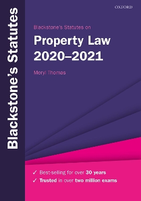 Blackstone's Statutes on Property Law 2020-2021 by Meryl Thomas