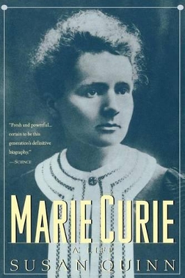 A Marie Curie by Susan Quinn