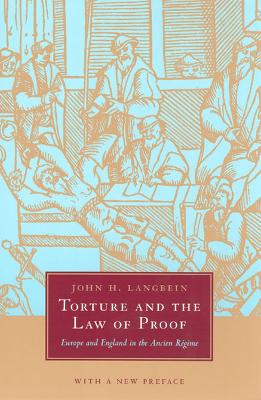 Torture and the Law of Proof book