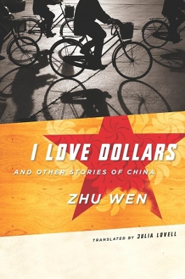 I Love Dollars and Other Stories of China book