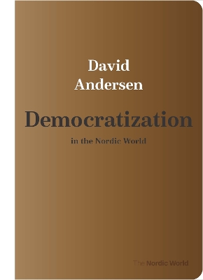 Democratization in the Nordic World book