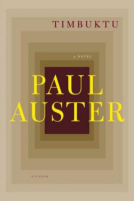 Timbuktu by Paul Auster