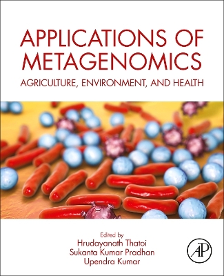 Applications of Metagenomics: Agriculture, Environment, and Health book