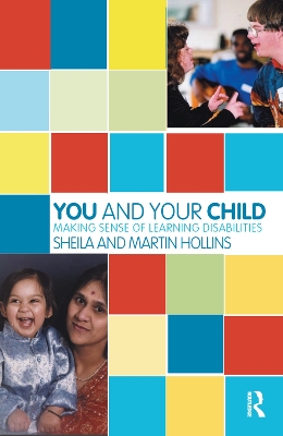 You and Your Child: Making Sense of Learning Disabilities book