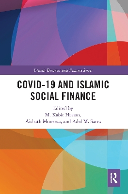 COVID-19 and Islamic Social Finance by M. Kabir Hassan